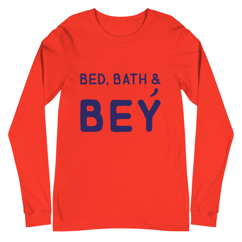 Bed, Bath & Bey Unisex Long Sleeve T-Shirt
