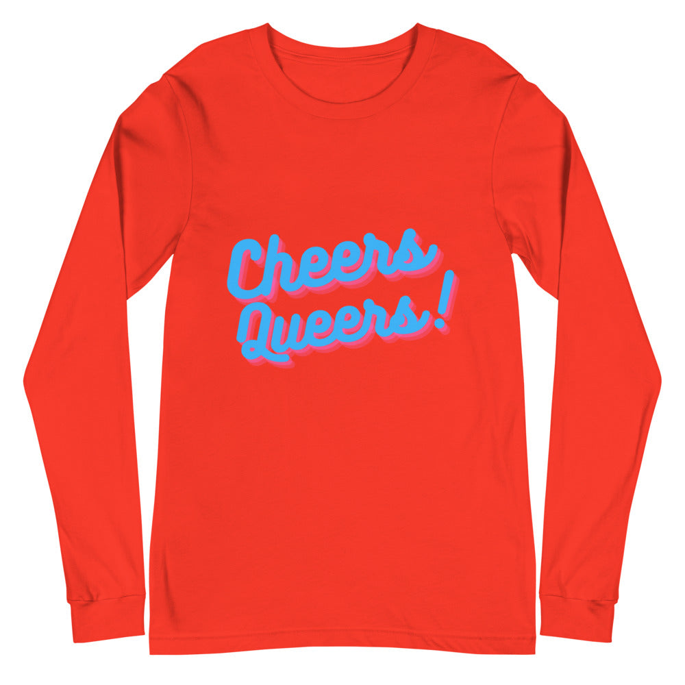 Cheers Queers! Unisex Long Sleeve T-Shirt