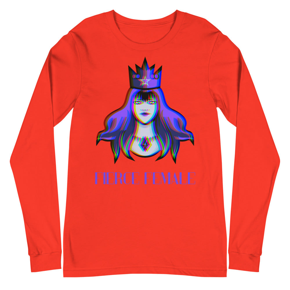 Fierce Female Unisex Long Sleeve T-Shirt