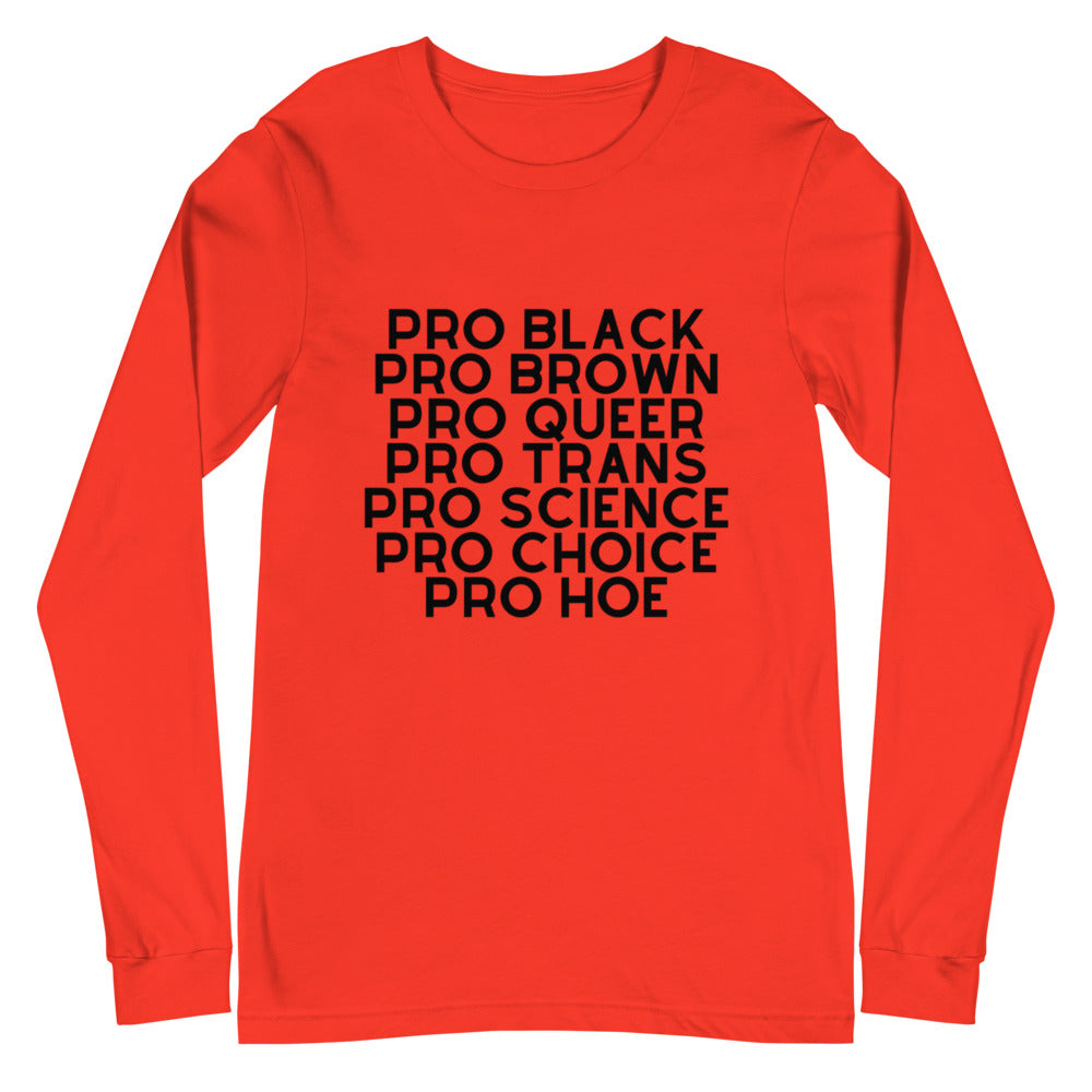 Pro Hoe (Black Text) Unisex Long Sleeve T-Shirt