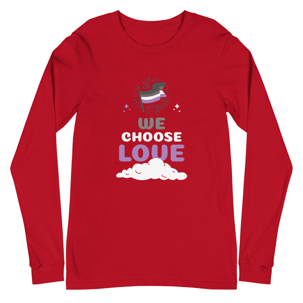 Asexual We Choose Love Unisex Long Sleeve T-Shirt