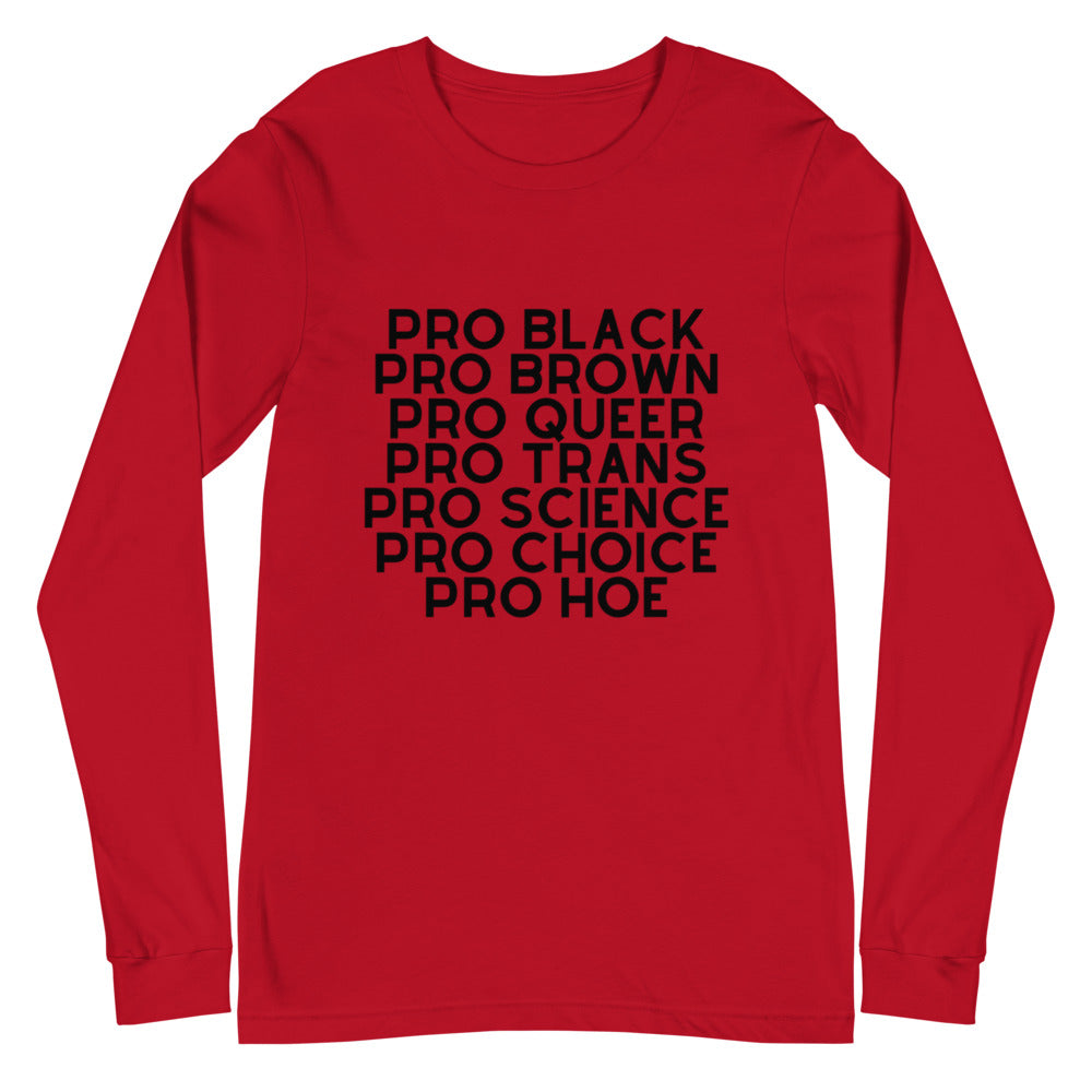 Pro Hoe (Black Text) Unisex Long Sleeve T-Shirt