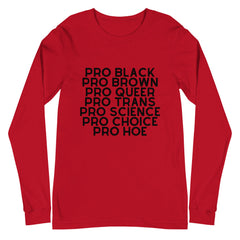 Pro Hoe (Black Text) Unisex Long Sleeve T-Shirt