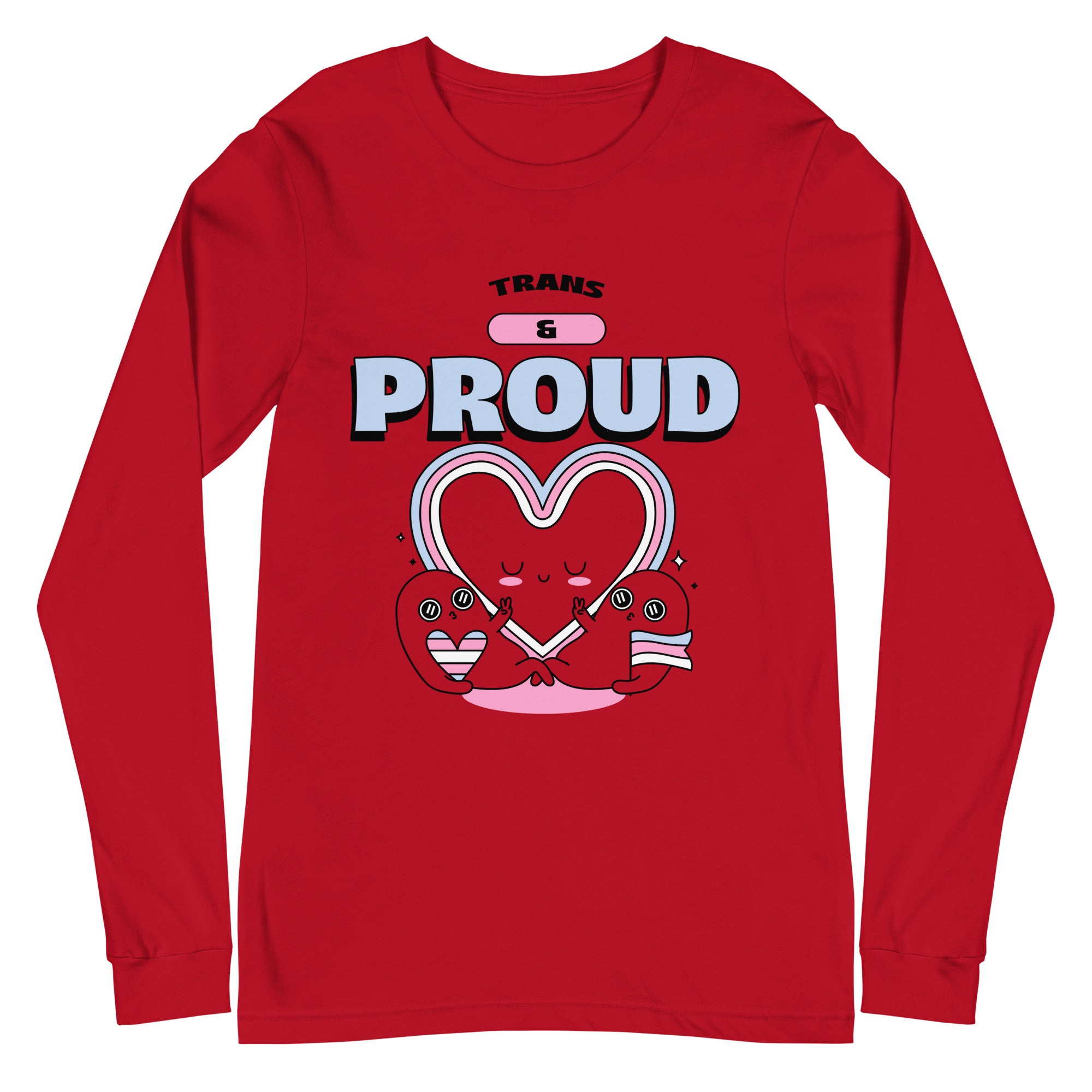Trans & Proud Unisex Long Sleeve T-Shirt