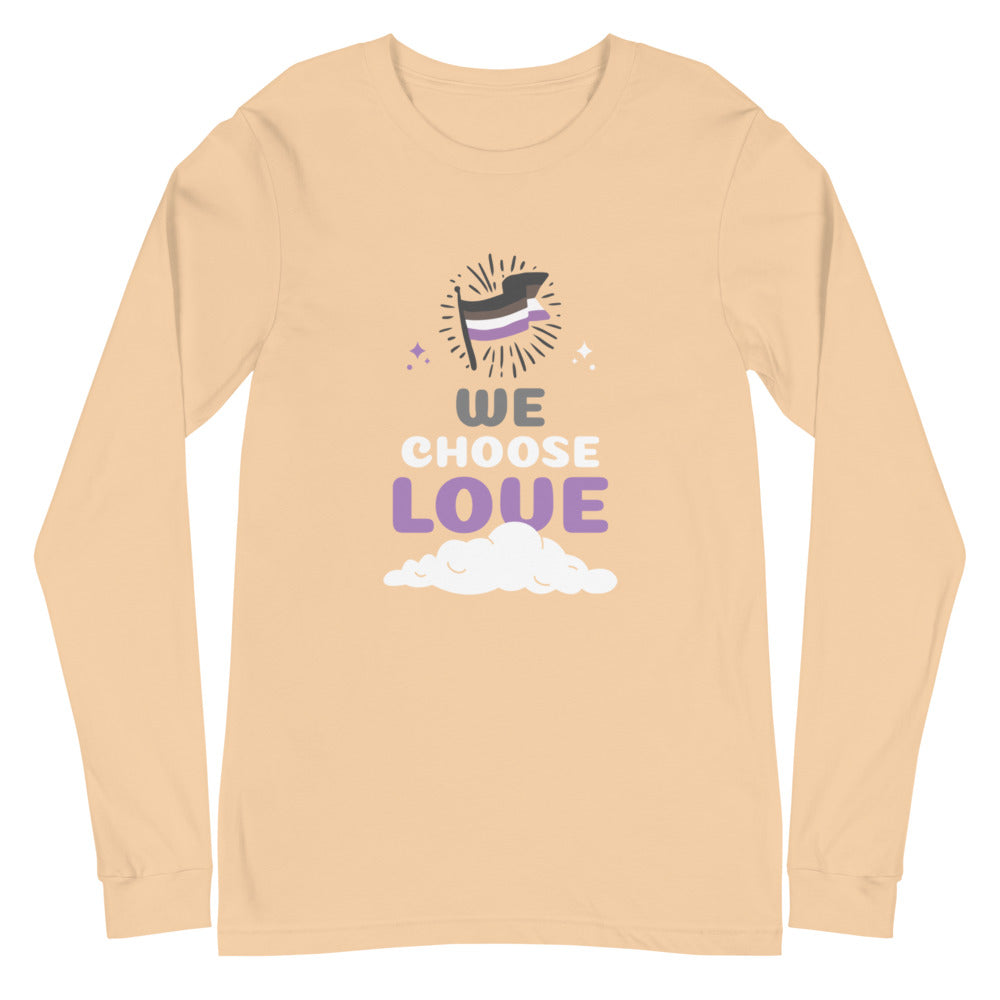Asexual We Choose Love Unisex Long Sleeve T-Shirt