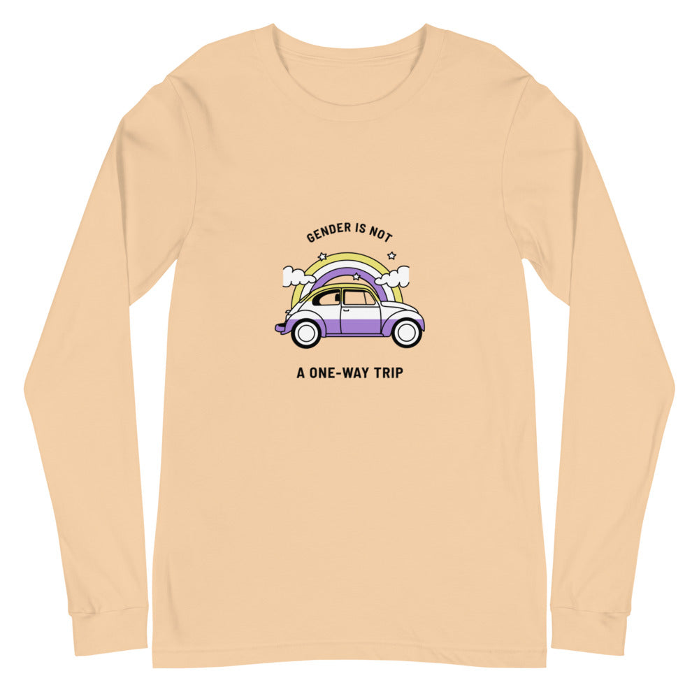 Gender Is Not A One-way Trip Unisex Long Sleeve T-Shirt