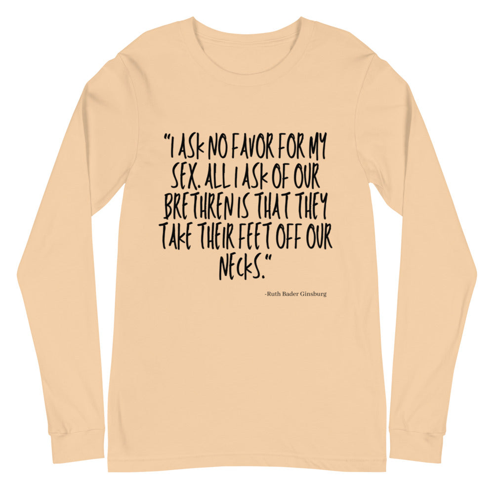 No Favor For My Sex Unisex Long Sleeve T-Shirt