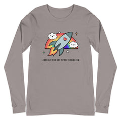 Liberals For Gay Space Socialism Unisex Long Sleeve T-Shirt