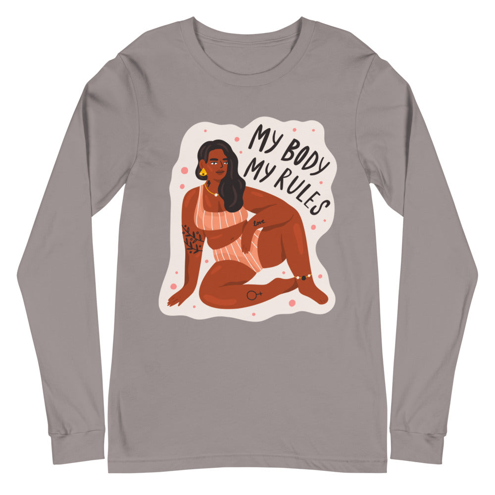 My Body My Rules Unisex Long Sleeve T-Shirt