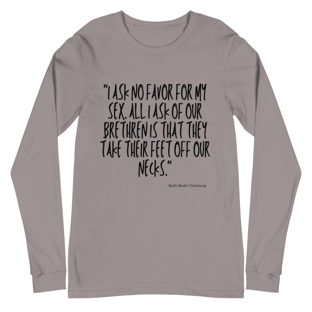 No Favor For My Sex Unisex Long Sleeve T-Shirt