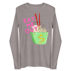 Eat Me Out Unisex Long Sleeve Tee
