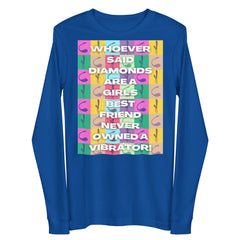 Never Owned A Vibrator Unisex Long Sleeve Tee