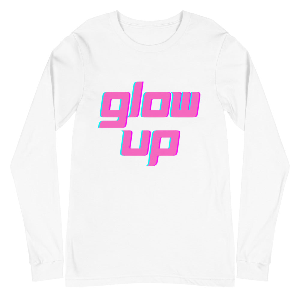 Glow Up Unisex Long Sleeve T-Shirt