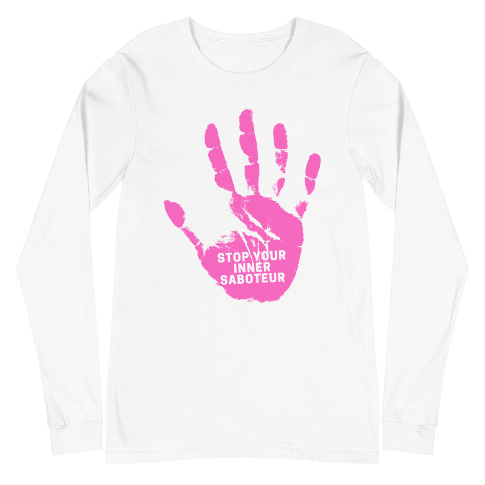 Stop Your Inner Saboteur Unisex Long Sleeve T-Shirt