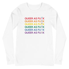 Queer As Fu#k Unisex Long Sleeve T-Shirt
