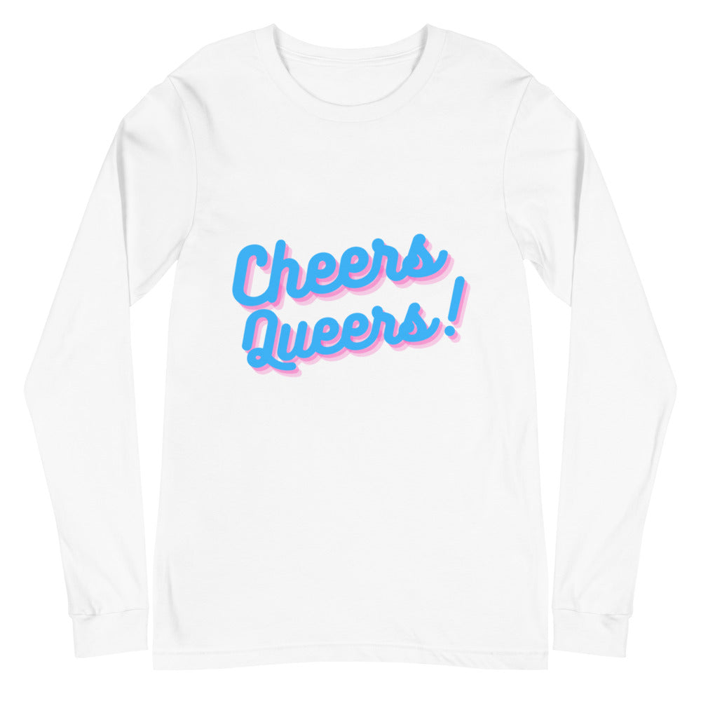 Cheers Queers! Unisex Long Sleeve T-Shirt