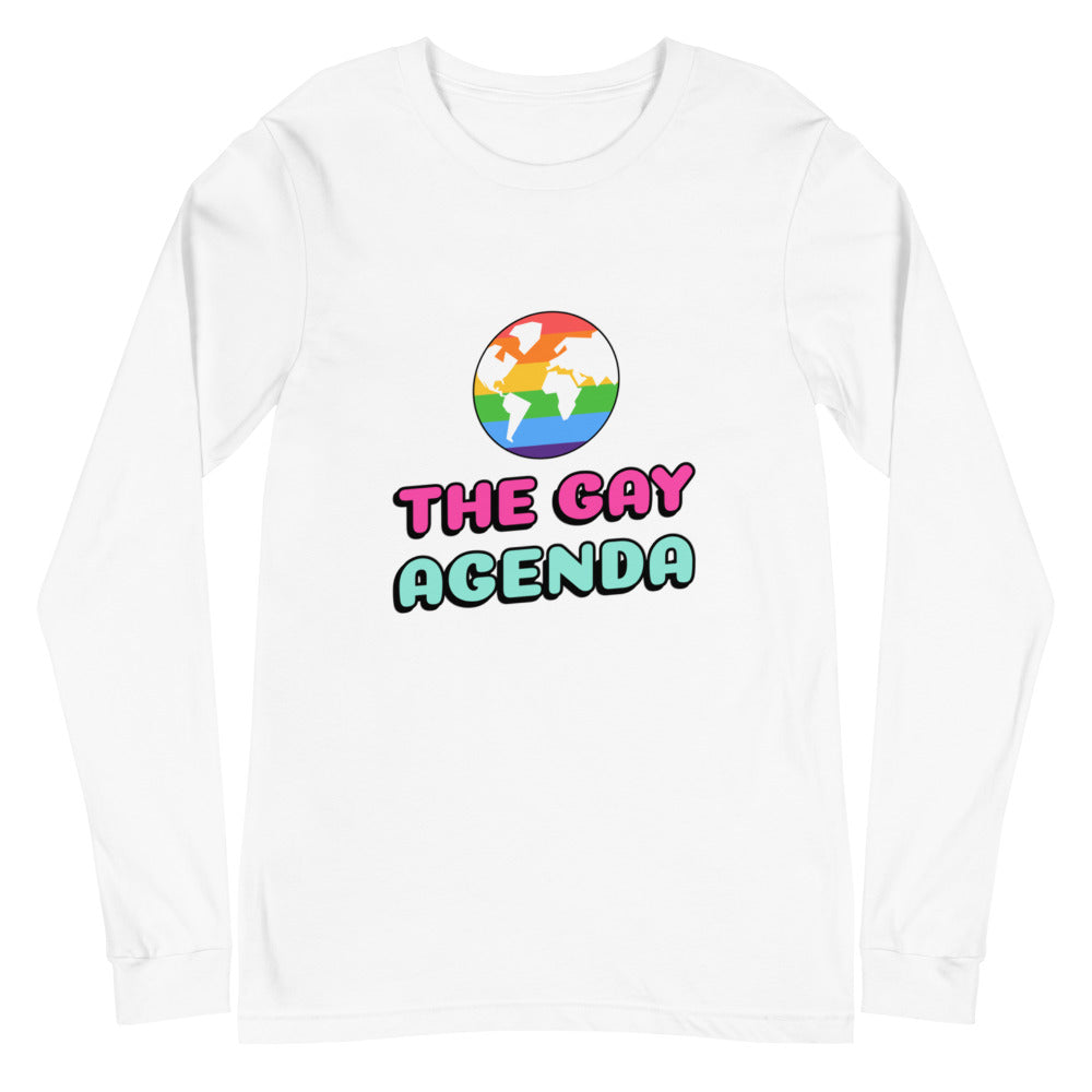 The Gay Agenda Unisex Long Sleeve T-Shirt
