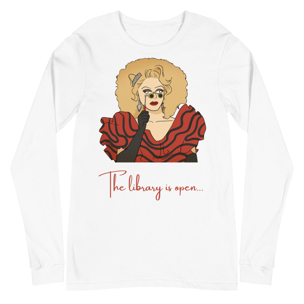 The Library Is Open (Rupaul) Unisex Long Sleeve T-Shirt