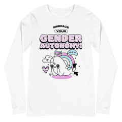 Embrace Your Gender Autonomy! Unisex Long Sleeve T-Shirt