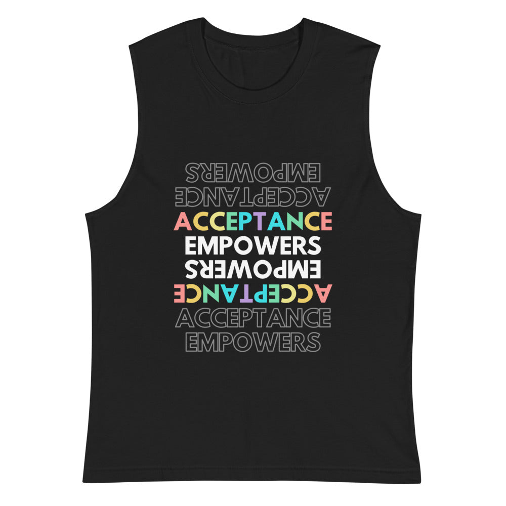 Acceptance Empowers Muscle Top