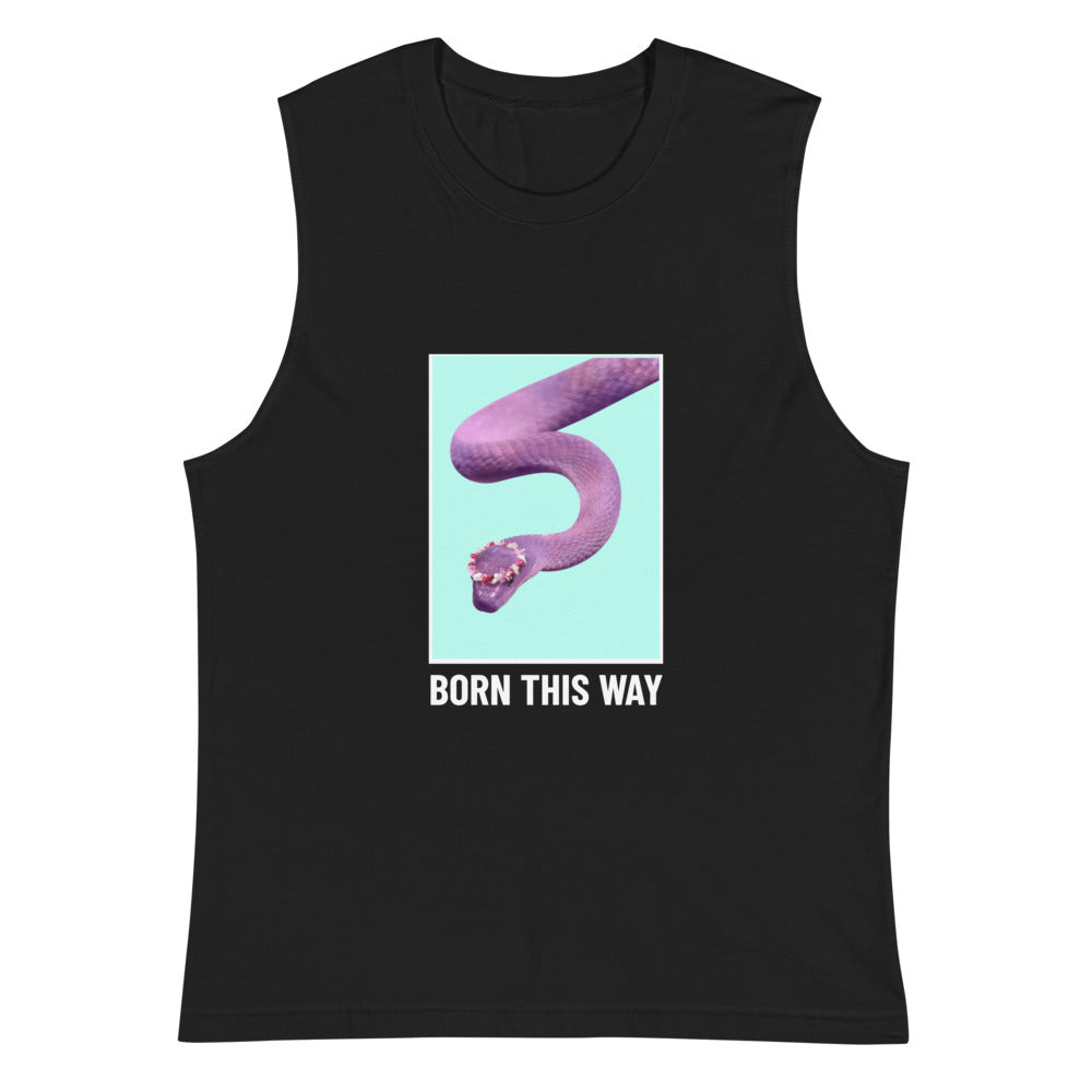 Born This Way Muscle Top