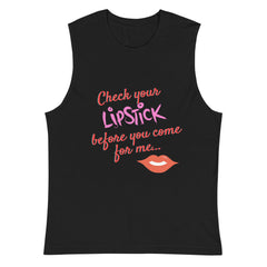 Check Your Lipstick Muscle Top
