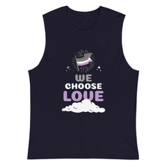 Asexual We Choose Love Muscle Top