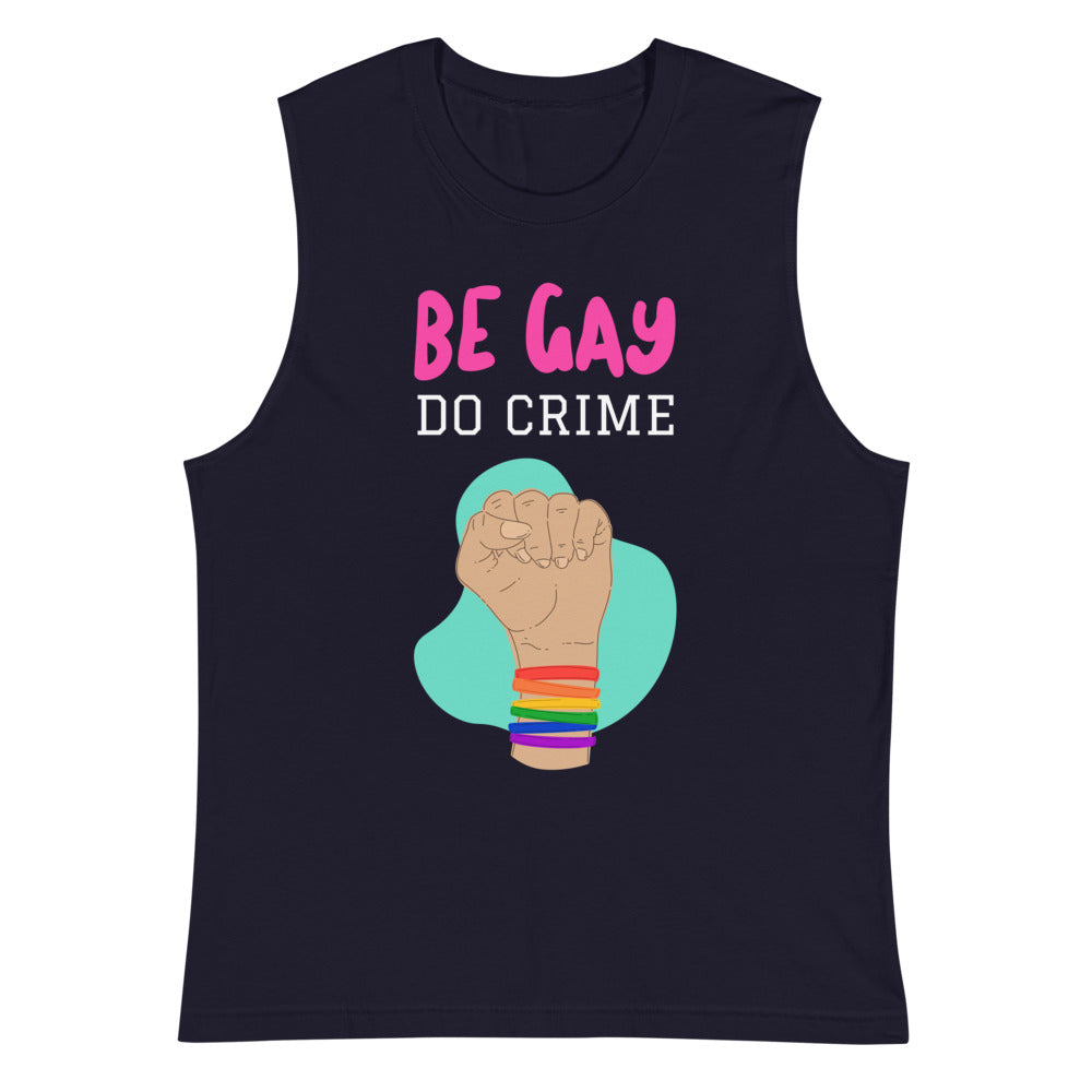 Be Gay Do Crime Muscle Top