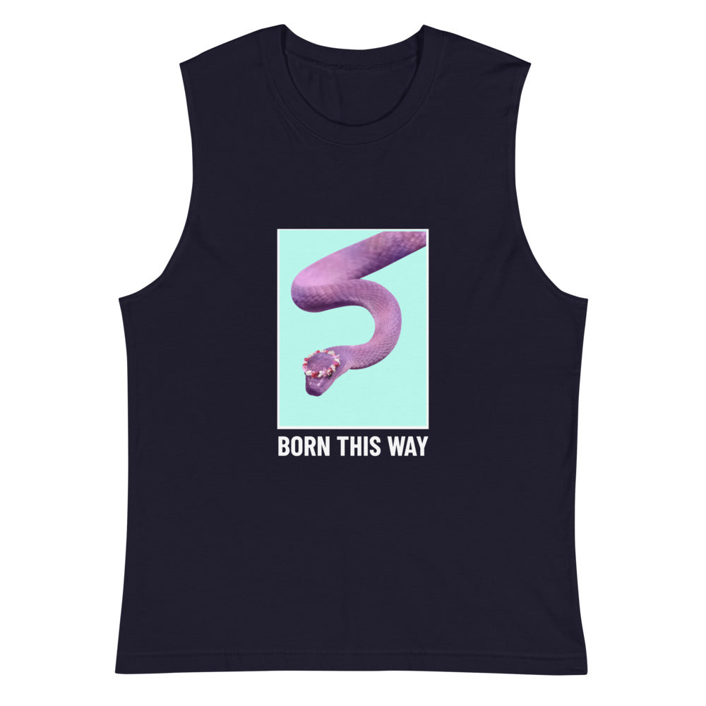 Born This Way Muscle Top