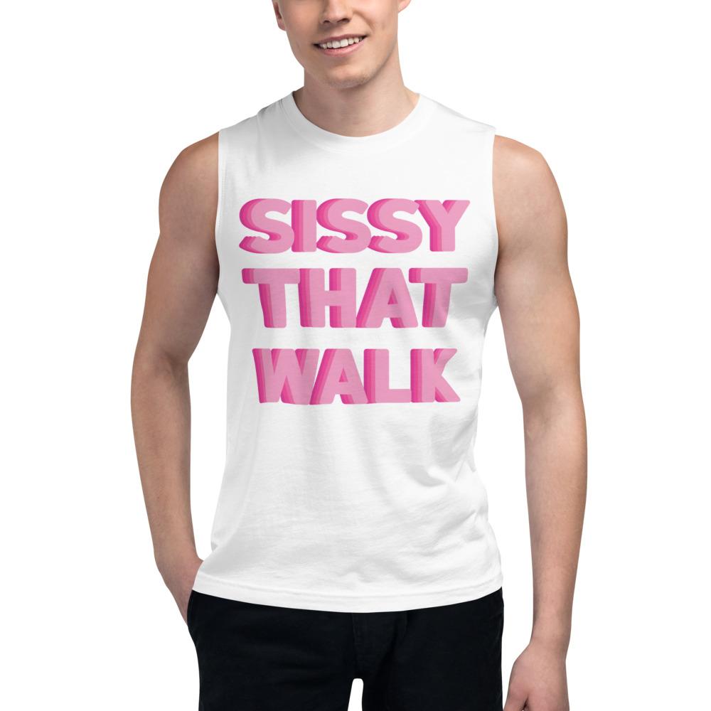 Sissy That Walk Muscle Top