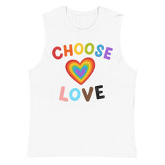 Choose Love Muscle Top