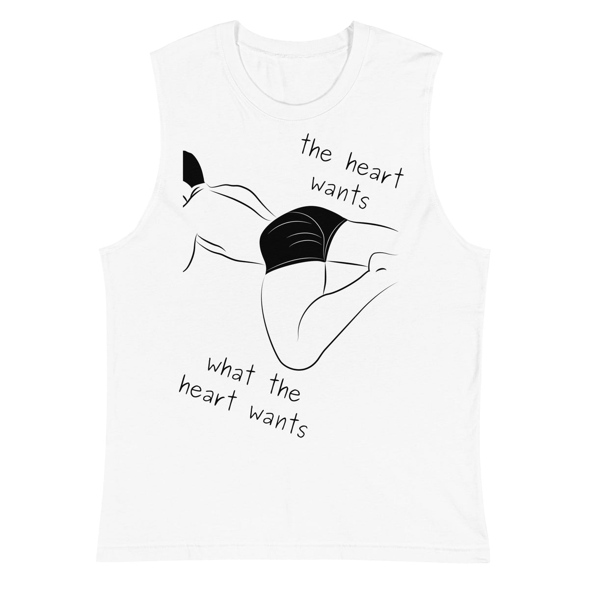 The Heart Wants What The Heart Wants Muscle Top