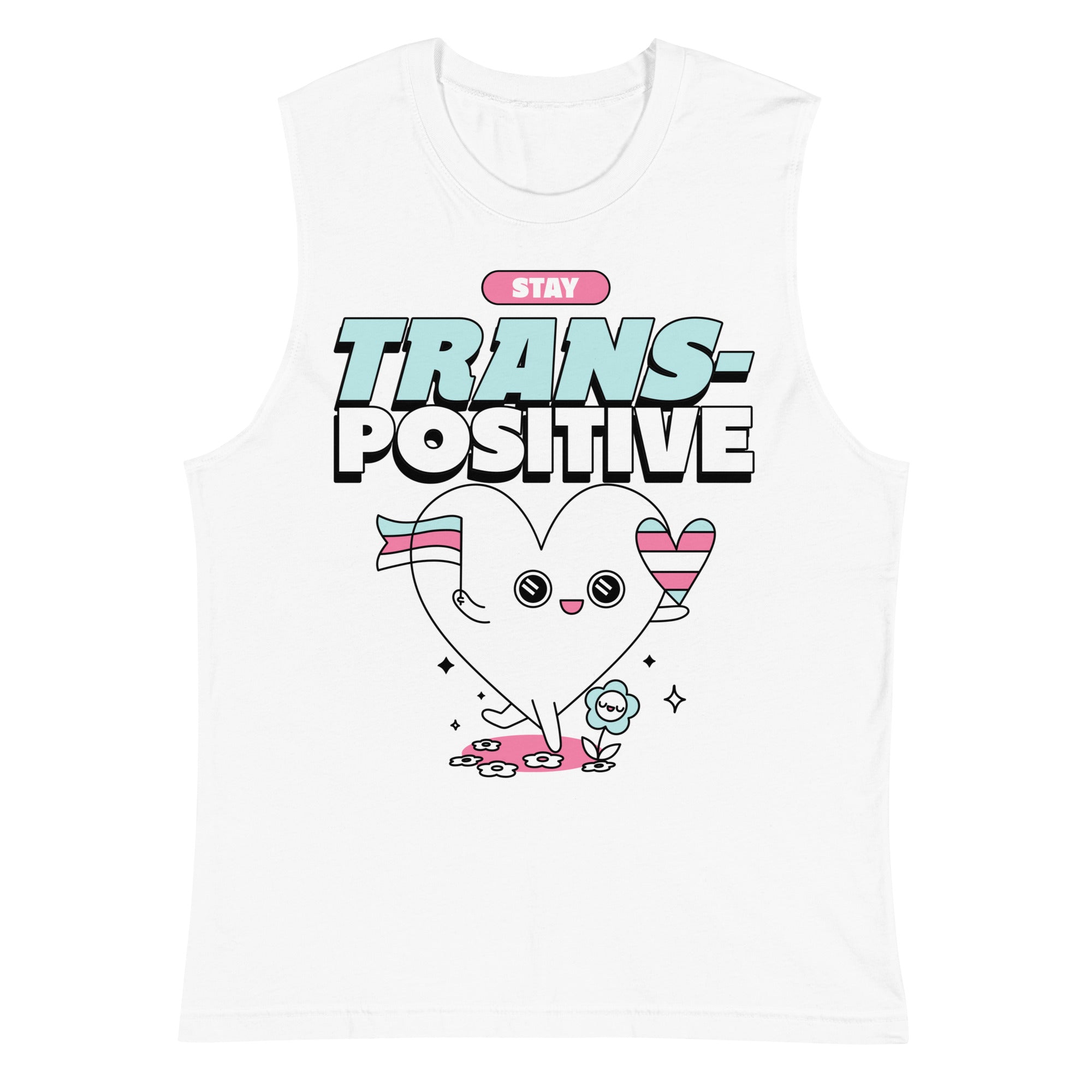 Stay Trans-Positive Muscle Top