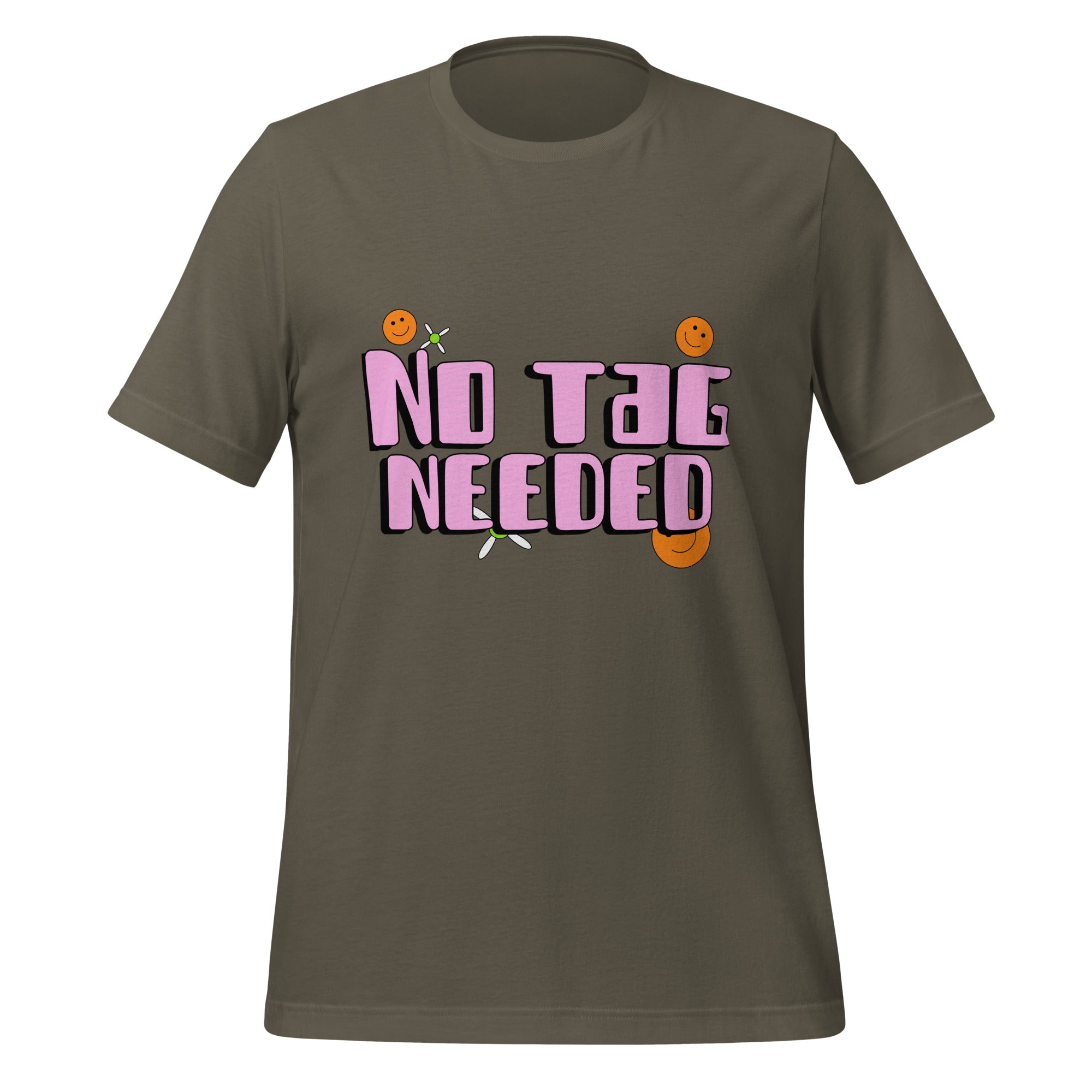 No Tag Needed T-Shirt