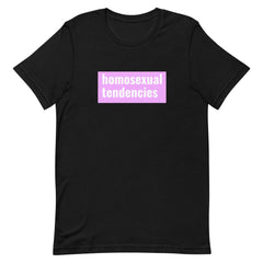 Homosexual Tendencies T-Shirt