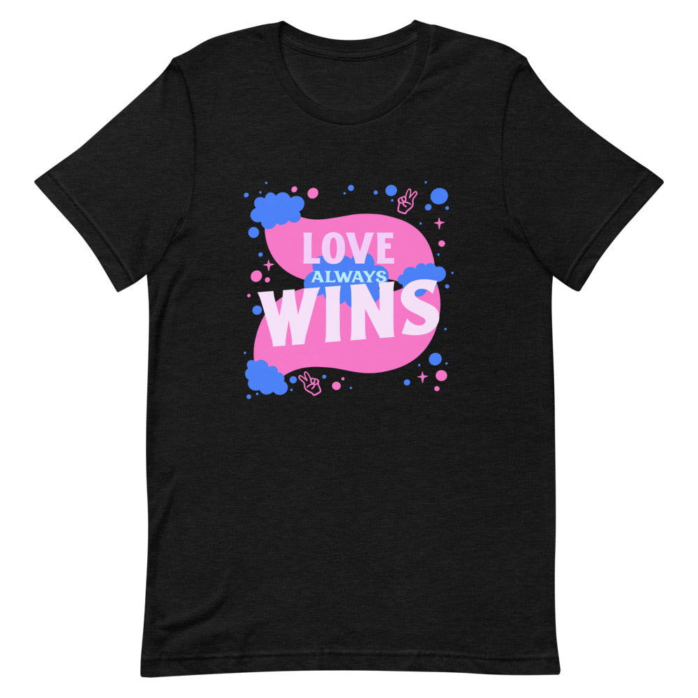 Love Always Wins T-Shirt