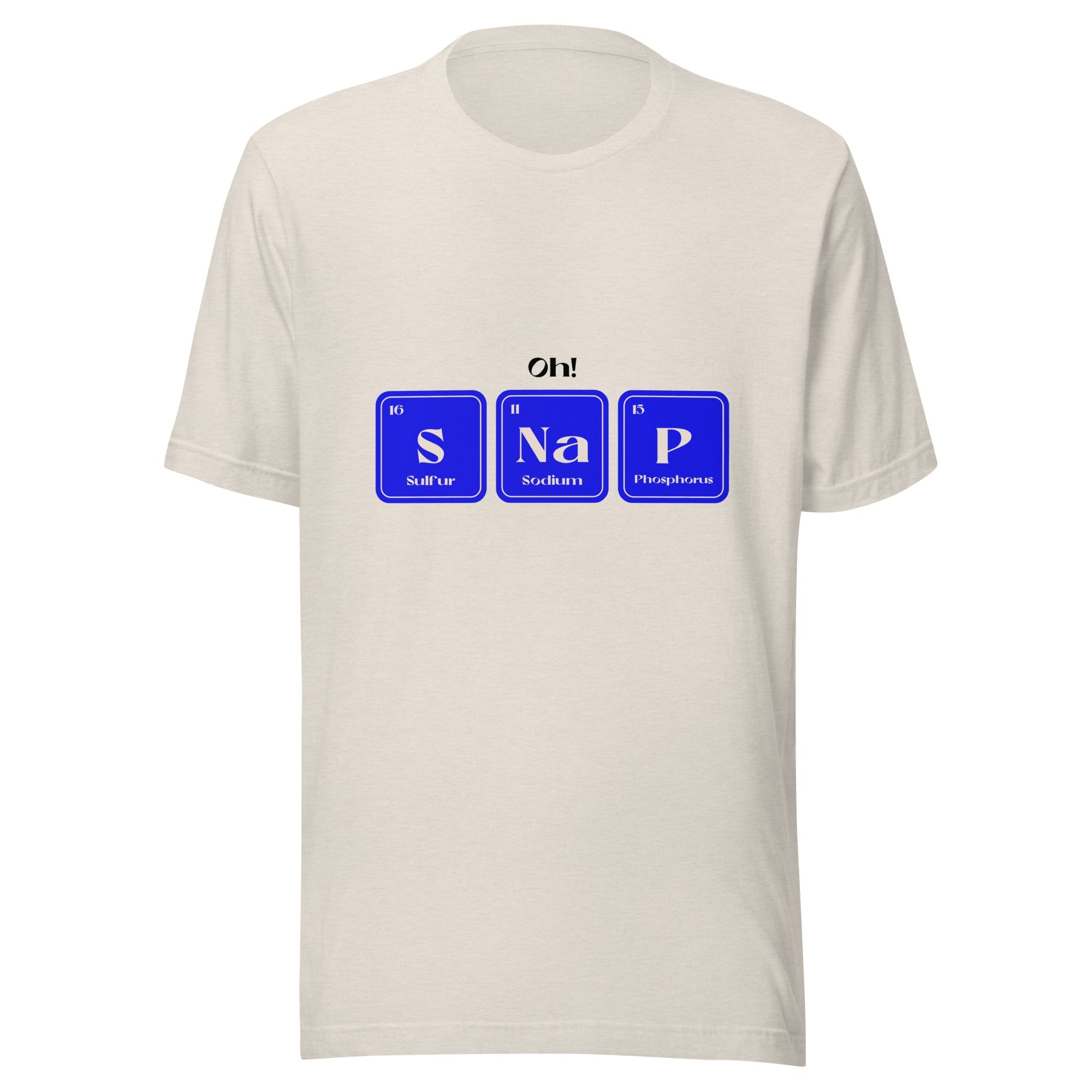 Oh! SNaP T-Shirt
