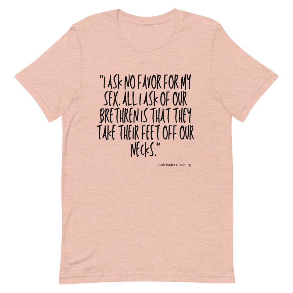 I Ask No Favor For My Sex T-Shirt