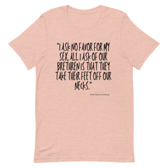 I Ask No Favor For My Sex T-Shirt