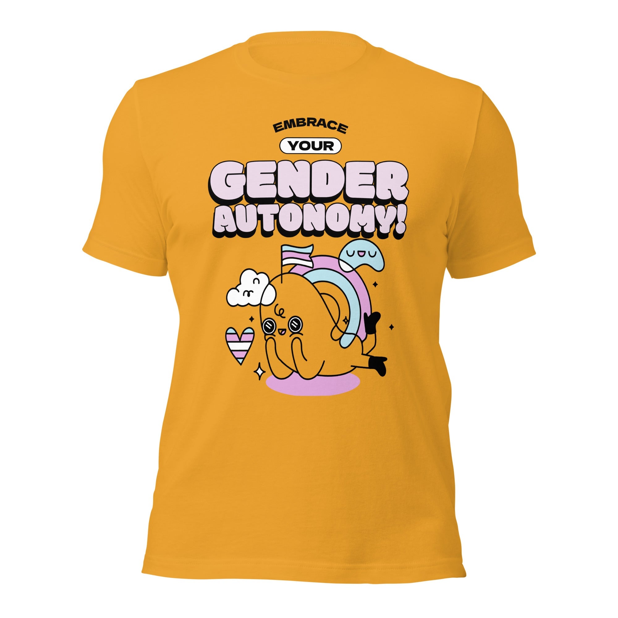 Embrace Your Gender Autonomy! T-Shirt