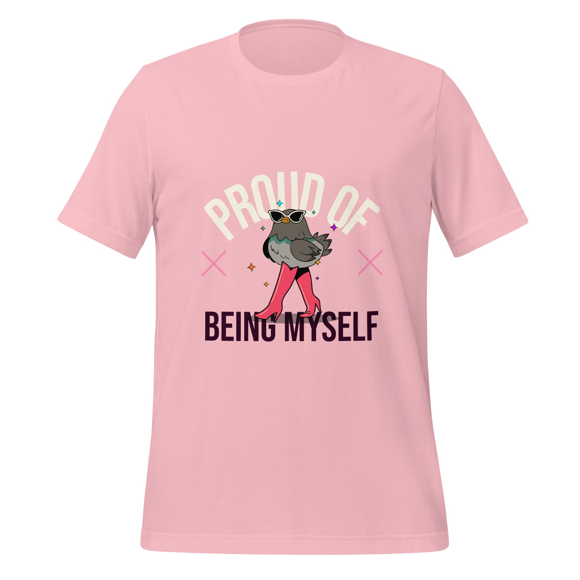 Proud Of Being Myself T-Shirt