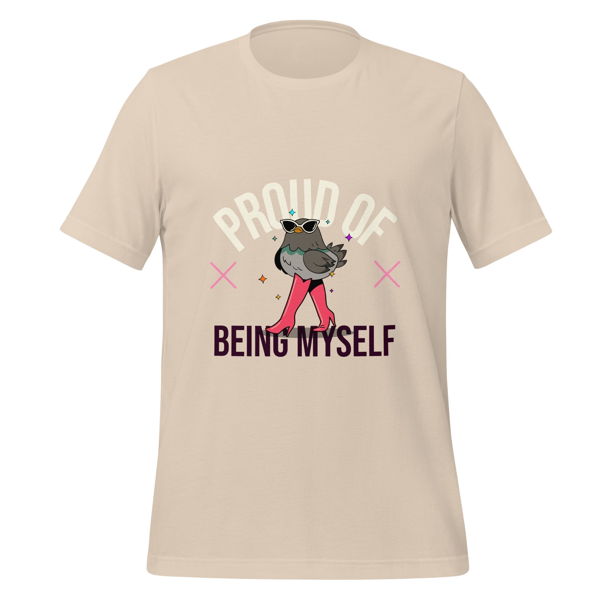 Proud Of Being Myself T-Shirt