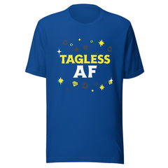 Tagless AF T-Shirt