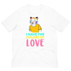 I Have the Color of Love Unisex T-Shirt