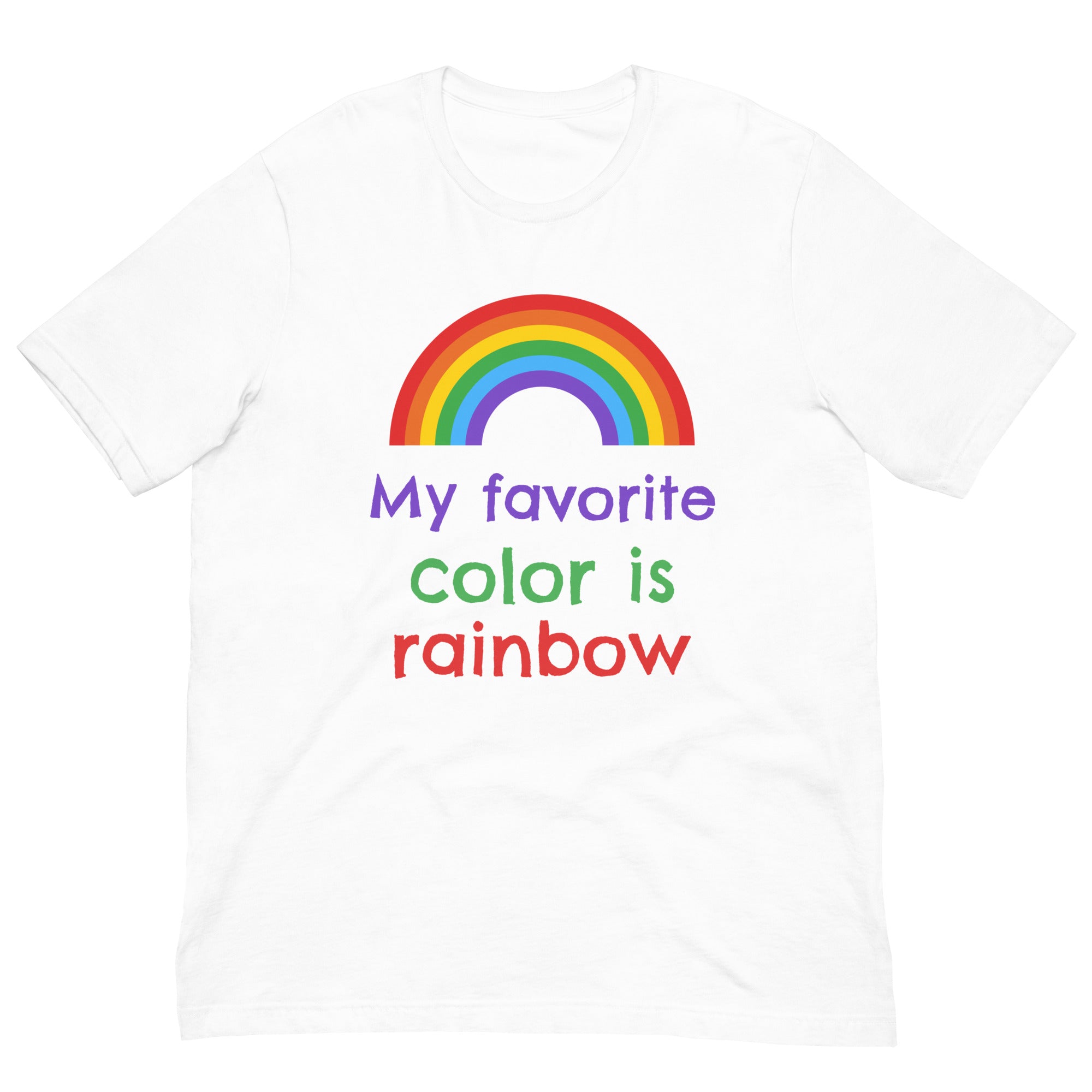My Favourite Color is Rainbow Unisex T-Shirt