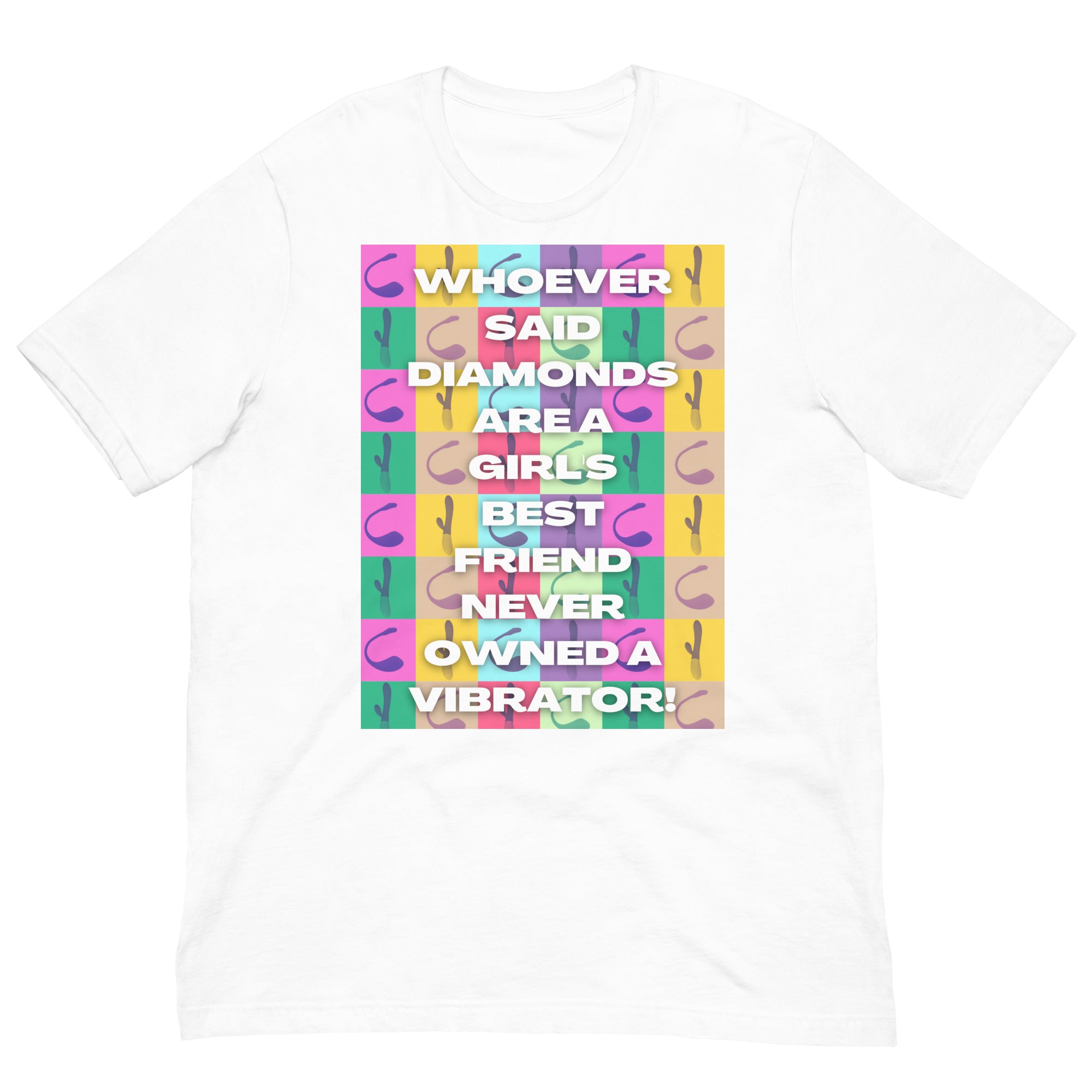 Never Owned a Vibrator Unisex T-Shirt