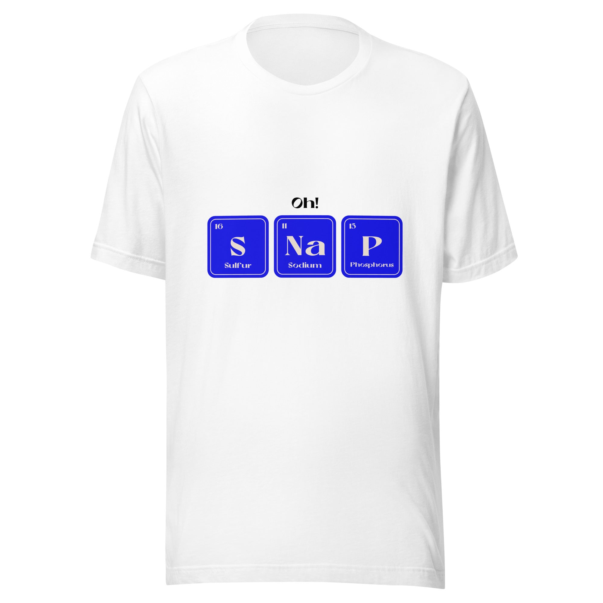 Oh! SNaP T-Shirt