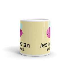 Les-bee-an And Proud Mug