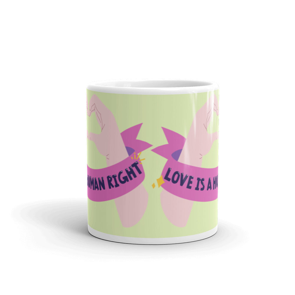 Love Is A Human Right Mug