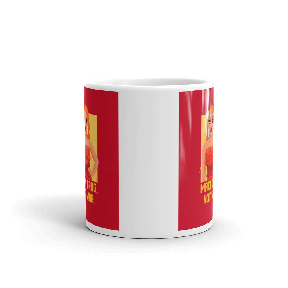 Make Drag Not War Mug